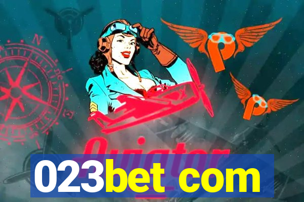 023bet com